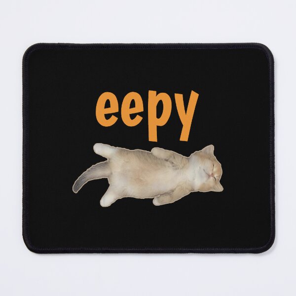 Item preview, Eepy Cat, Silly Sleepy Cat Unhinged Sarcastic Humor designed and sold by Haupalette.