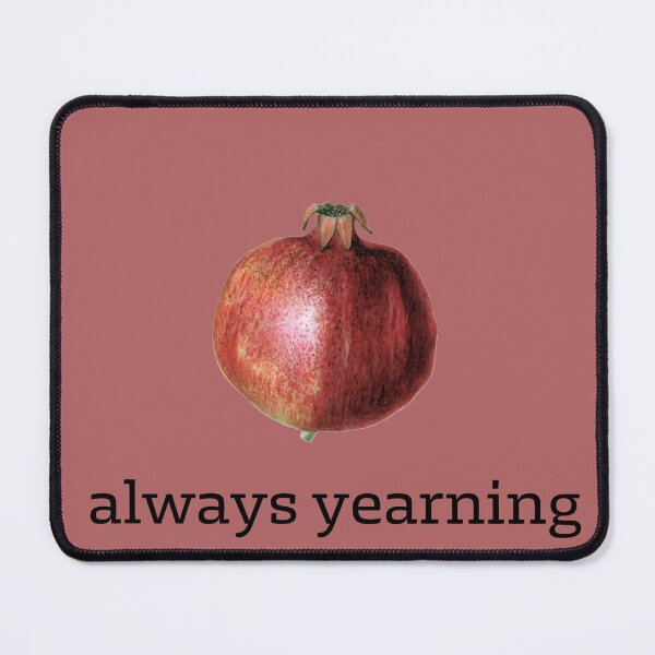 Item preview, Always Yearning Pomegranate designed and sold by UranianDreams.