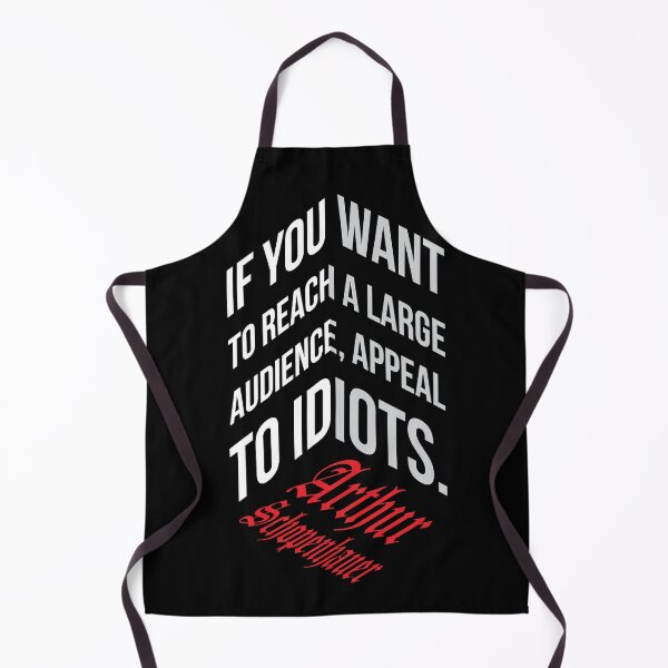 Item preview, Appeal to Idiots – Schopenhauer-Inspired Anti-Mass Appeal Quote designed and sold by simpledarkwavewisdom.