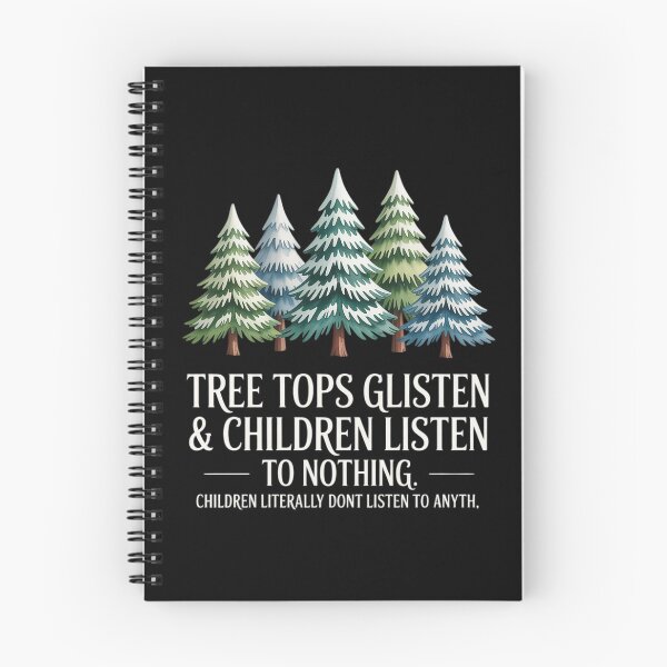 Item preview, Tree Tops Glisten Children Listen To Nothing, Christmas designed and sold by RayArmstrong.