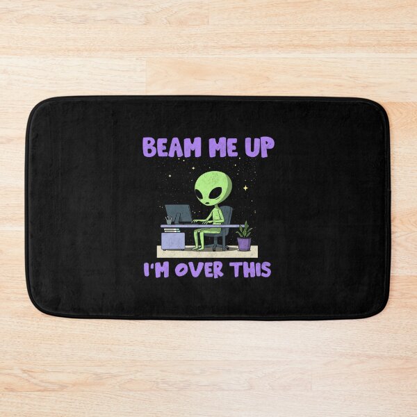 Item preview, Beam Me Up I’m Over This Funny Alien Office  designed and sold by Milasneeze.