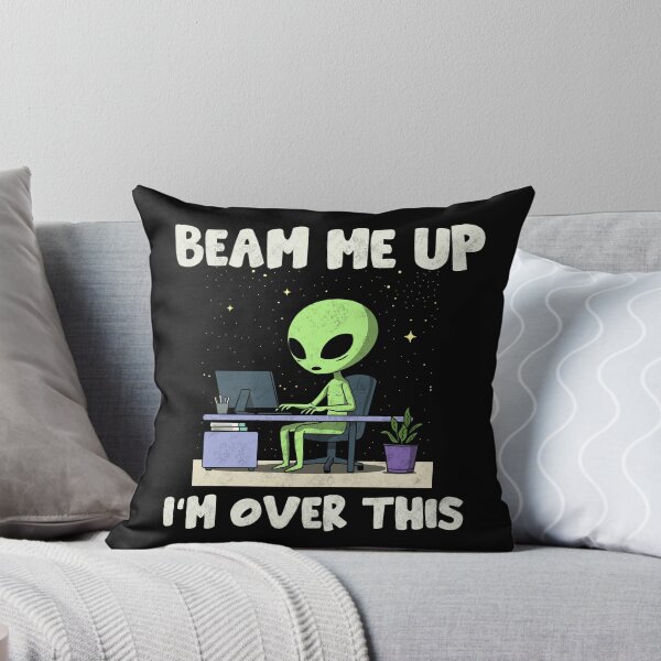 Item preview, Beam Me Up I’m Over This Funny Alien Office Workplace designed and sold by Milasneeze.