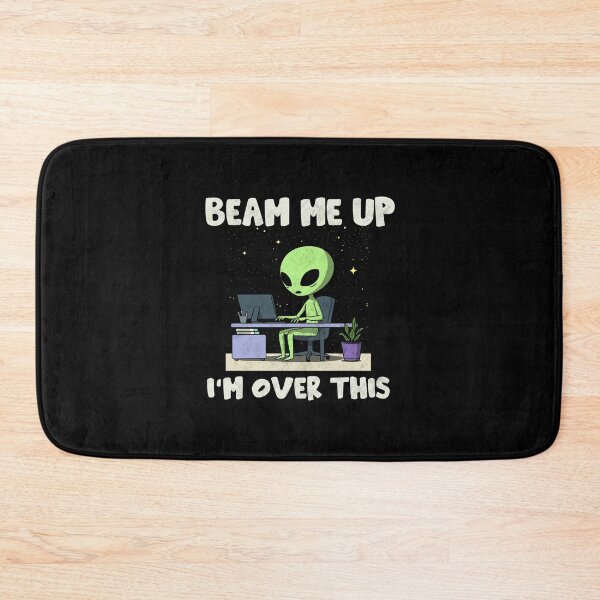 Item preview, Beam Me Up I’m Over This Funny Alien Office Workplace designed and sold by Milasneeze.