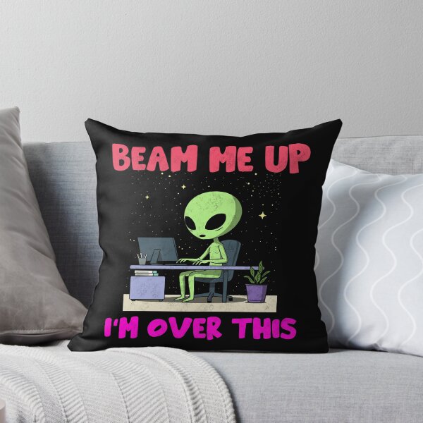 Item preview, Beam Me Up I’m Over This Funny Alien Office Workplace designed and sold by Milasneeze.