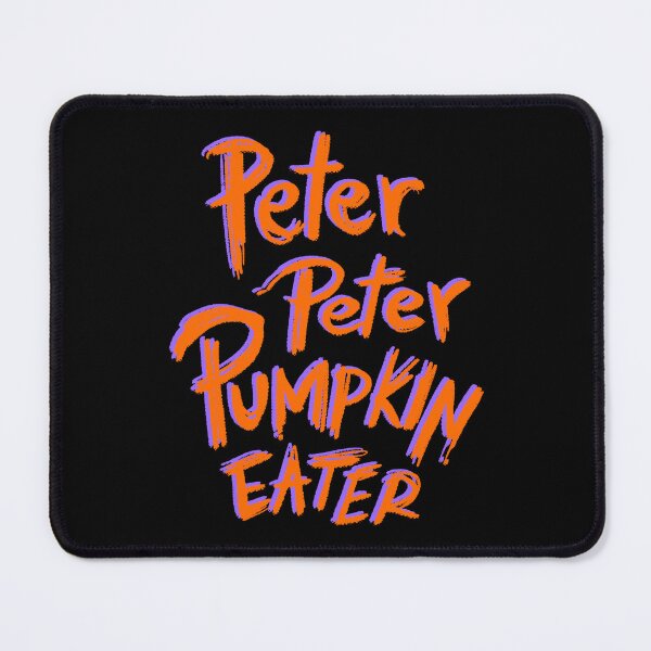 Item preview, Peter Peter Pumpkin Eater designed and sold by IHateDumplings.
