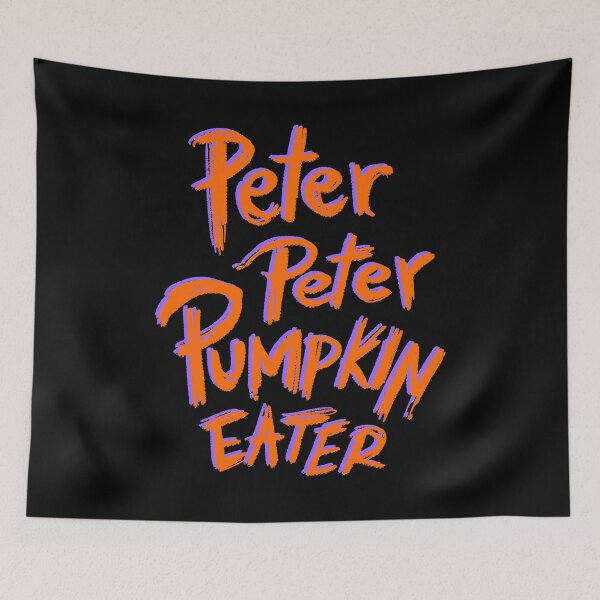 Item preview, Peter Peter Pumpkin Eater designed and sold by IHateDumplings.