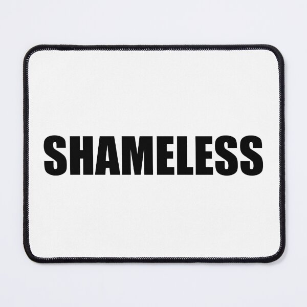 Item preview, Shameless designed and sold by Gotta Escape.