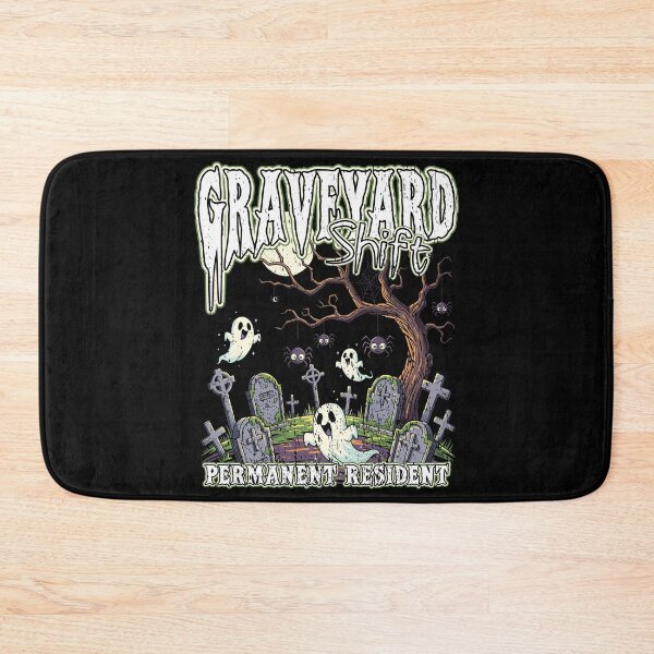 Item preview, GRAVEYARD SHIFT PERMANENT RESIDENT happy Halloween horror movie lover gothic trick or treat  designed and sold by Jt41.