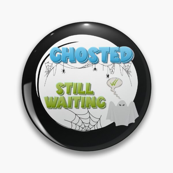 Item preview, Ghosted, Still Waiting | Fantasma, aún esperando | Fantasma, ainda esperando designed and sold by LenaBlueDesigns.