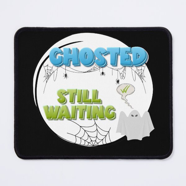 Item preview, Ghosted, Still Waiting | Fantasma, aún esperando | Fantasma, ainda esperando designed and sold by LenaBlueDesigns.