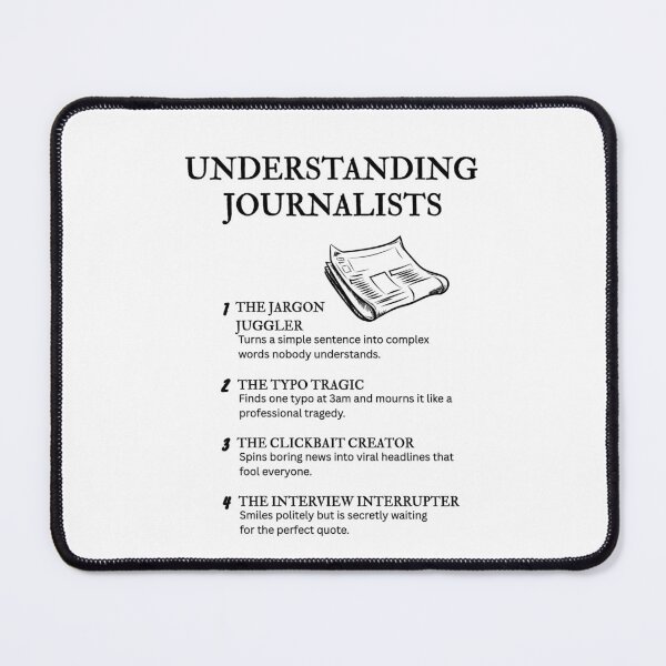 Item preview, The Many Faces of Journalists – Newsroom Humor designed and sold by PsyFlow35.