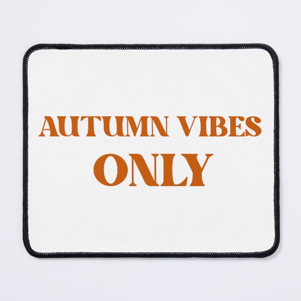 Item preview, Autumn Vibes Only | Cozy Fall Aesthetic Typography Design for Autumn Lovers designed and sold by twistedblogger.
