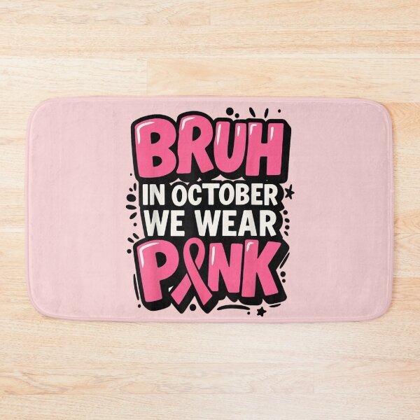 Item preview, Pink Breast Cancer We Wear Pink T-Shirt Awareness BRUH In October designed and sold by RuperDelois.