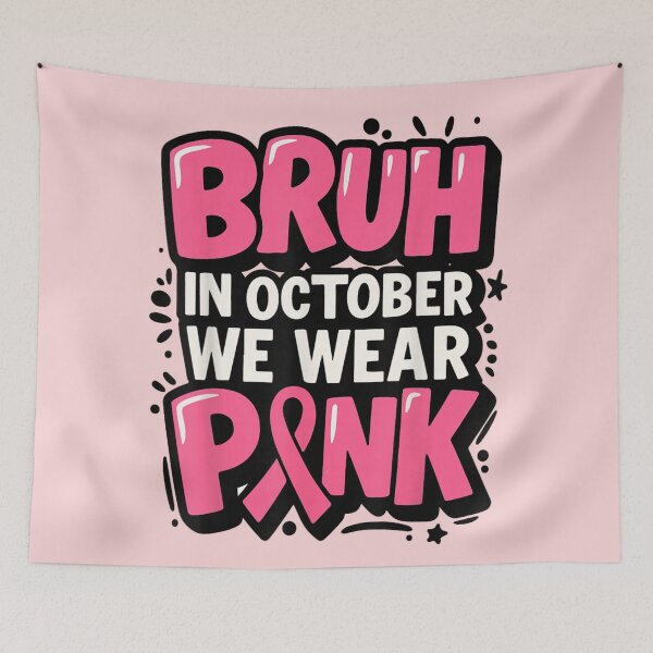 Item preview, Pink Breast Cancer We Wear Pink T-Shirt Awareness BRUH In October designed and sold by RuperDelois.