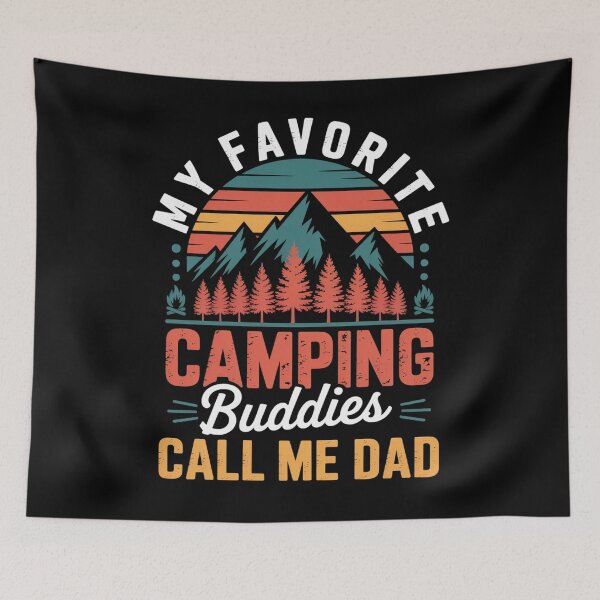 Item preview, My Favorite Camping Buddies Call Me Dad designed and sold by Patricsselin.