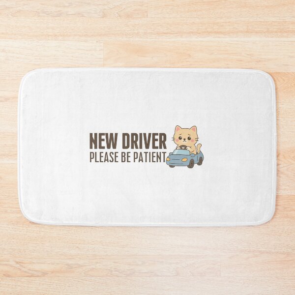 Item preview, New driver please be patient designed and sold by SnorkleSupply.