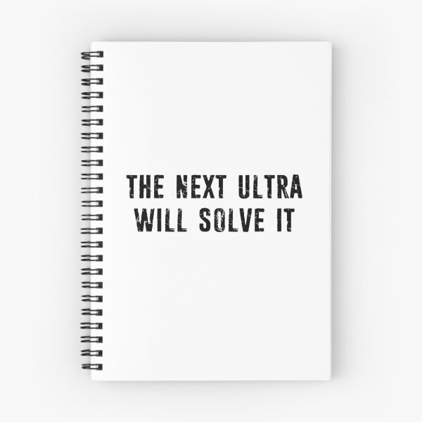 Item preview, The Next Ultra Will Solve It designed and sold by Esskay Designs.