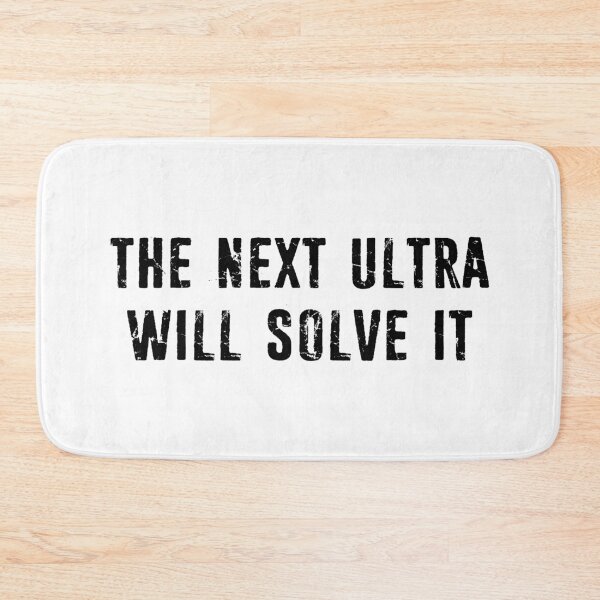 Item preview, The Next Ultra Will Solve It designed and sold by Esskay Designs.