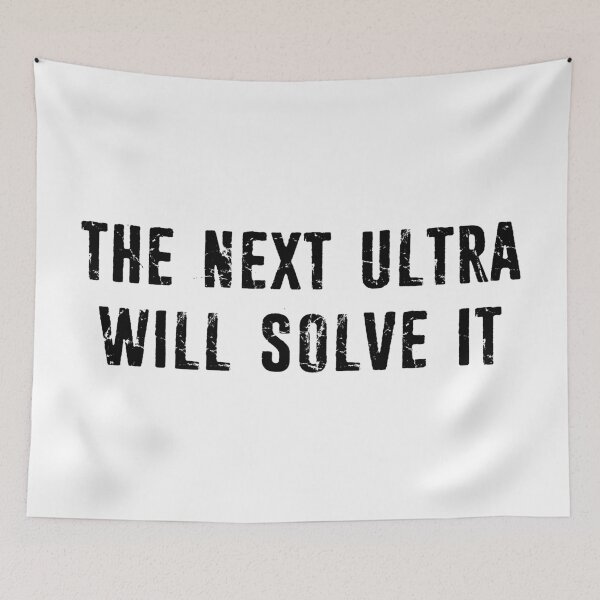 Item preview, The Next Ultra Will Solve It designed and sold by Esskay Designs.