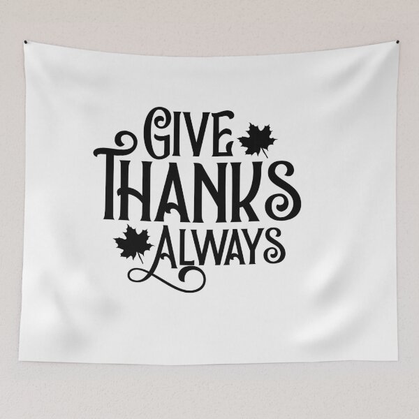 Item preview, Give thanks always - Autumn Vibes designed and sold by artcultreone.