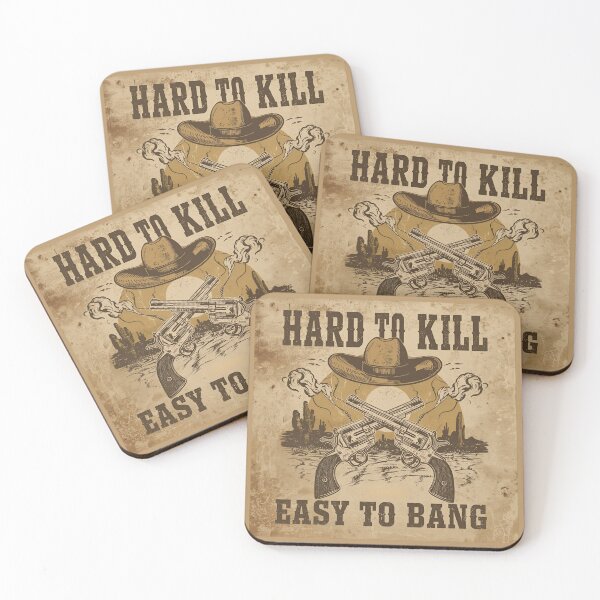 Item preview, Hard to Kill Easy to Bang Vintage Wild West Graphic – Adult Humor Sarcastic Edgy Cowboy designed and sold by Lunaria Arts.