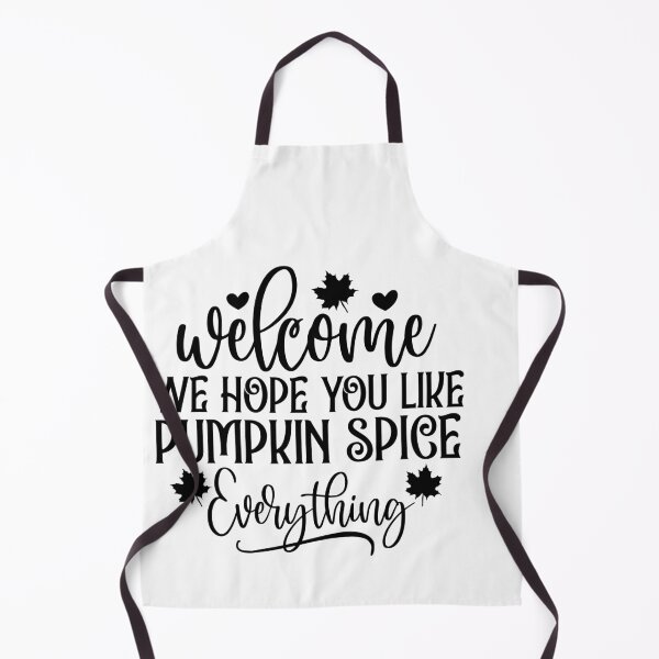 Item preview, Welcome we hope you like pumpkin spice everything - Autumn Vibes designed and sold by artcultreone.