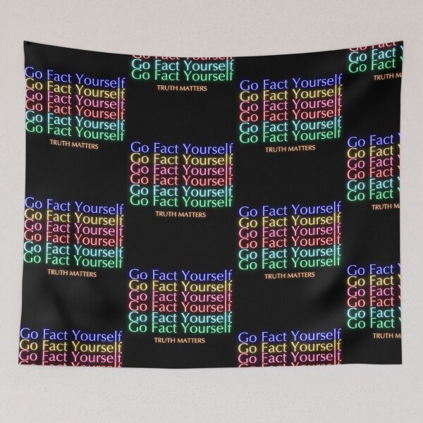 Item preview, Go Fact Yourself – Truth Matters, Science Matters, Fact Checking Design designed and sold by Lunaria Arts.