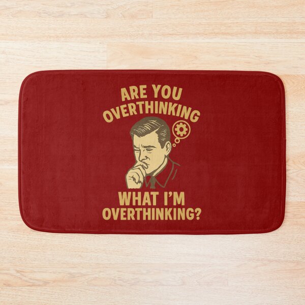 Item preview, Are You Overthinking What I’m Overthinking? – Funny Retro Overthinker art designed and sold by Lunaria Arts.