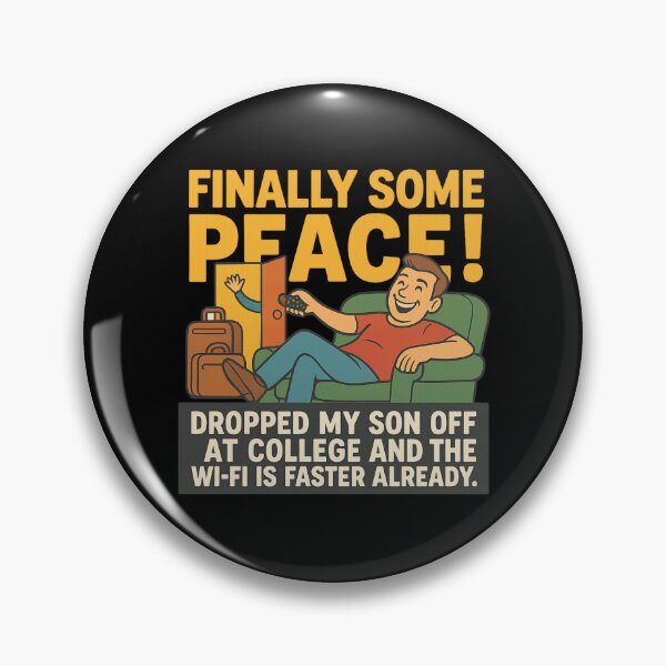 Item preview, Finally Some Peace – Funny College Drop-Off Dad Design designed and sold by Lunaria Arts.
