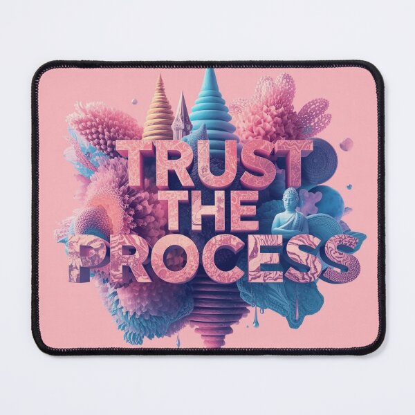 Item preview, Trust The Process - Zen Floral Art designed and sold by ZenPaths.