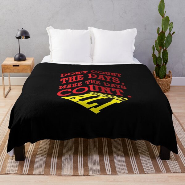 Item preview, Don’t Count the Days Make the Days Count – Muhammad Ali Quote designed and sold by simpledarkwavewisdom.