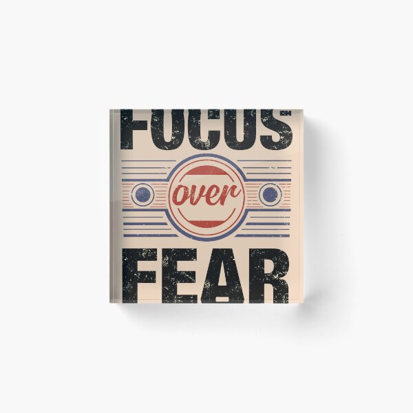 Item preview, Focus Over Fear designed and sold by Ranpict.