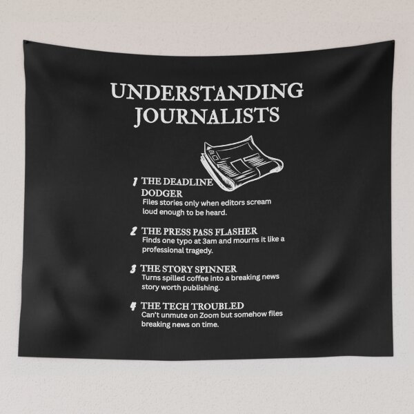 Item preview, Life of a Journalist – Funny and Relatable Truths – Black designed and sold by PsyFlow35.