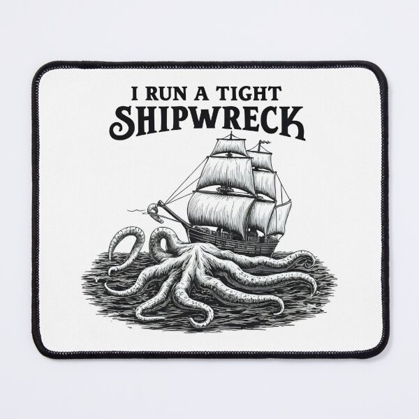 Item preview, I Run a Tight Shipwreck Funny Nautical Kraken Quote | Vintage Ocean Humor Design designed and sold by nivadaofficiel2.