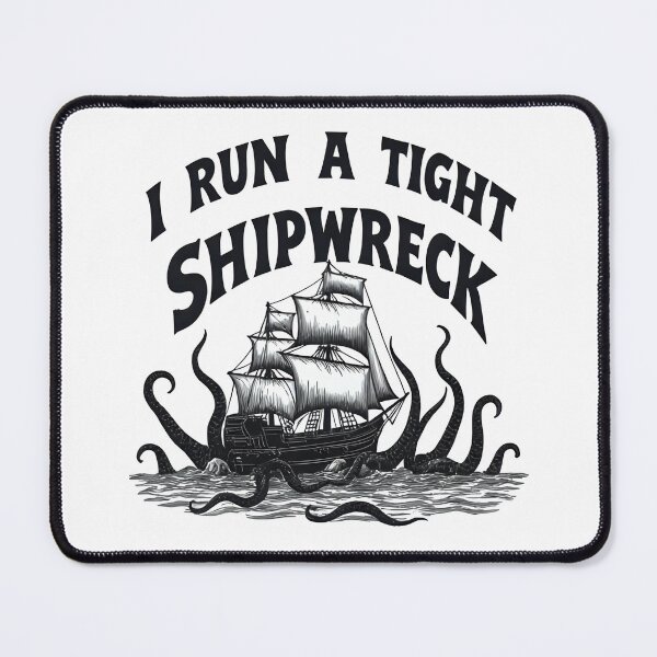 Item preview, Copy of I Run a Tight Shipwreck Funny Nautical Kraken Quote | Vintage Ocean Humor Design designed and sold by nivadaofficiel2.