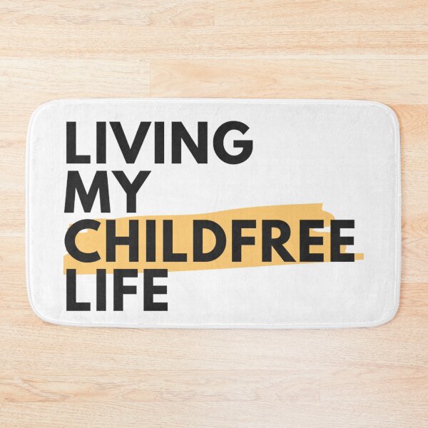 Item preview, Living My Childfree Life | Childfree | Antinatalist designed and sold by boldstuffshop.