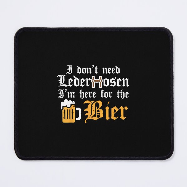Item preview, Oktoberfest Dont Need Lederhosen Here For German Costume designed and sold by zandramengiey.