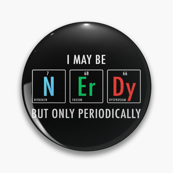 Item preview, Nerdy Ele	ts Nerd Science Atom Scientist Chemistry Chemist 		 designed and sold by baduttuyrlb.