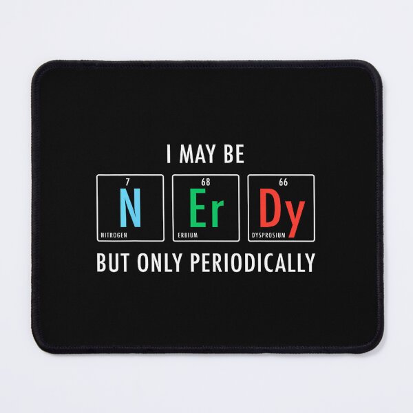 Item preview, Nerdy Ele ts Nerd Science Atom Scientist Chemistry Chemist designed and sold by baduttuyrlb.