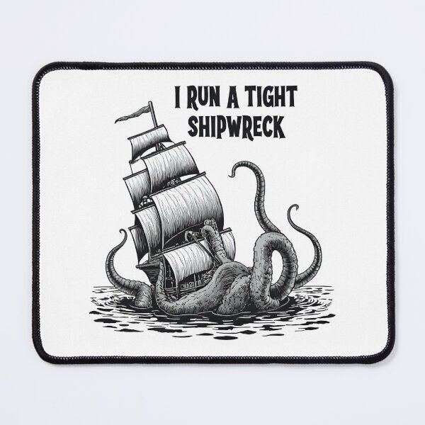 Item preview, I Run a Tight Shipwreck Funny Nautical Kraken Quote | Vintage Ocean Humor Design designed and sold by nivadaofficiel2.