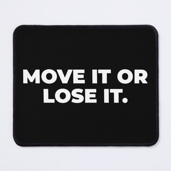 Item preview, Move it or Lose it designed and sold by phsco.
