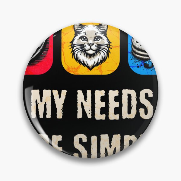 Item preview, My Needs Are Simple designed and sold by TheØche.