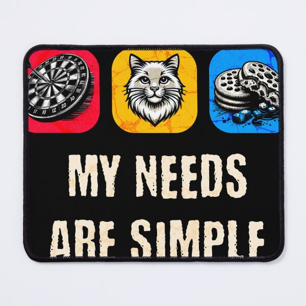 Item preview, My Needs Are Simple designed and sold by TheØche.