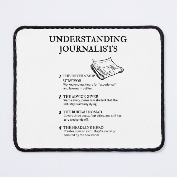 Item preview, Understanding Journalists – Press Room Comedy Design designed and sold by PsyFlow35.