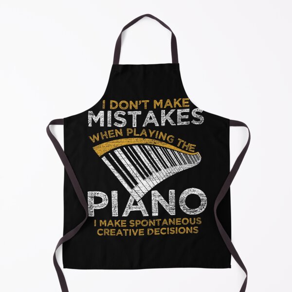 Item preview, I Don't Make Mistakes When Playing The Piano designed and sold by forniogabiiys.