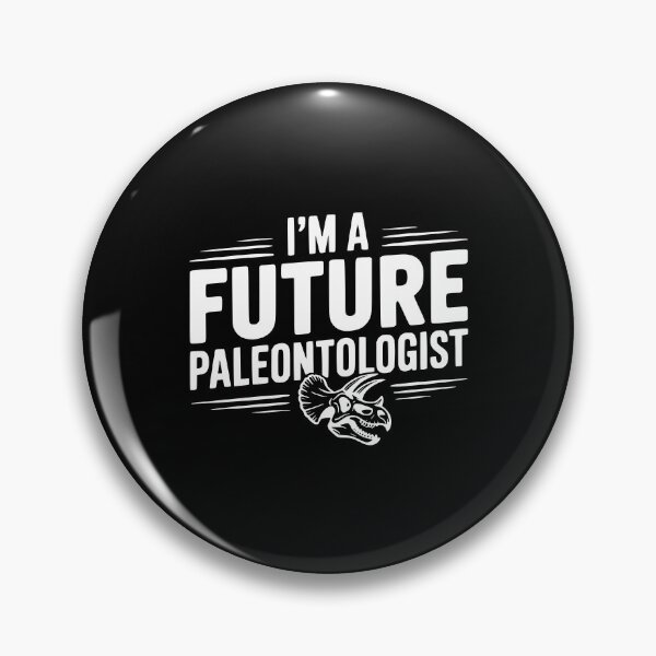 Item preview, I’m a Future Paleontologist designed and sold by Frank Ring.