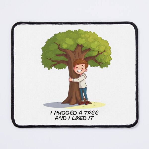 Item preview, I Hugged a Tree designed and sold by cool-cats-only.