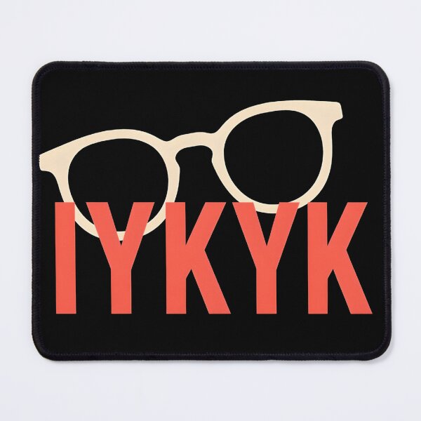 Item preview, IYKYK Meme Trendy Viral Gen Alpha Meme designed and sold by Raluk.