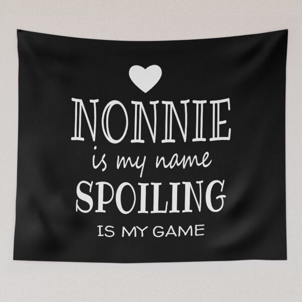 Item preview, Nonnie Is My Name Funny Nonnie 	 for Gran	 designed and sold by agradacheylaw.