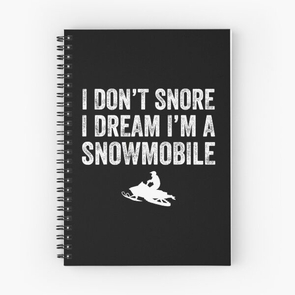Item preview, I Don't Snore I Dream I'm a Snowmobile 	 Funny Snoring	 designed and sold by forniogabiiys.